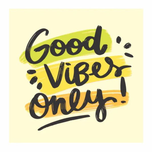 Phrase Good Vibes avec aimant